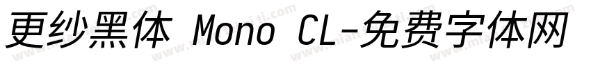 更纱黑体 Mono CL字体转换